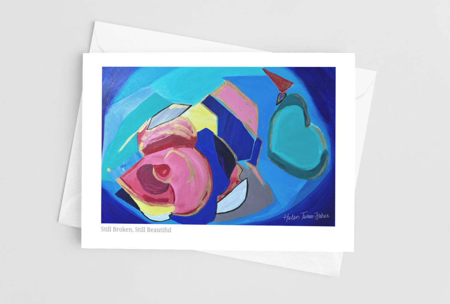 Still Broken, Still Beautiful - Greeting Card