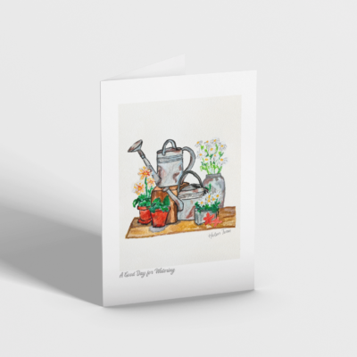 A Good Day For Watering - Greeting Card